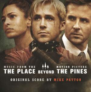 The Place Beyond the Pines (Original Motion Picture Soundtrack)