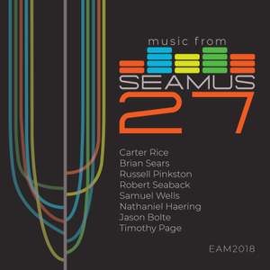 Music from SEAMUS, Vol. 27