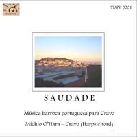 Saudade: Música barroca portuguesa para cravo (Live)