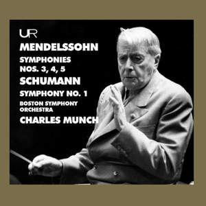 Felix Mendelssohn & Robert Schumann: Symphonies