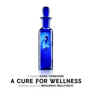 A Cure For Wellness (Original Soundtrack Album)