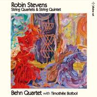 Robin Stevens: String Quartets and String Quintet