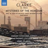 Nigel Clarke: Mysteries of the Horizon, Dial 'H' For Hitchcock, Swift Severn's Flood & Earthrise