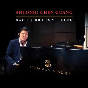 Antonio Chen Guang: Bach, Brahms, Berg