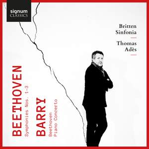 Beethoven: Symphonies Nos. 1-3 & Barry: 'Beethoven' & Piano Concerto