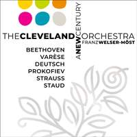 A New Century: Orchestral Works by Beethoven, Varèse, Staud, R. Strauss, Deutsch & Prokofiev