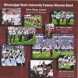 Mississippi State University Famous Maroon Band 2006