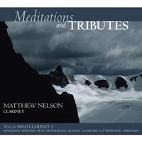 Meditations and Tributes: Works for Solo Clarinet