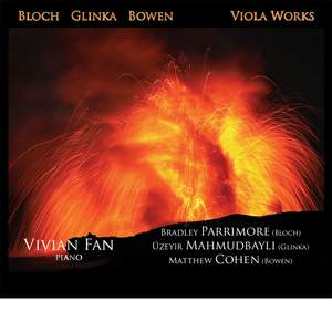 Bloch, Glinka, Bowen: Viola Works