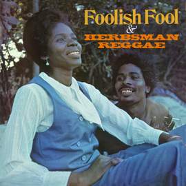 Foolish Fool / Herbsman Reggae: 2 Original Albums (2cd)