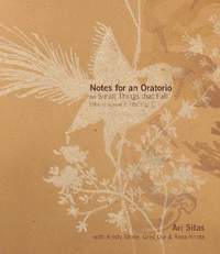 Notes for an Oratorio on Small Things That Fall - (like a screw in the night)