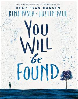 Dear Evan Hansen: You Will Be Found