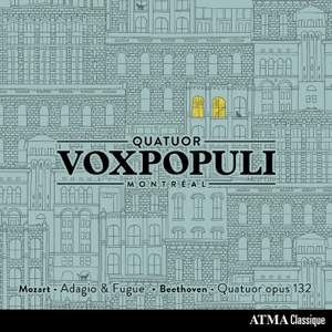 Mozart: Adagio & Fugue in C Minor, K. 546 – Beethoven: String Quartet No. 15 in A Minor, Op. 132