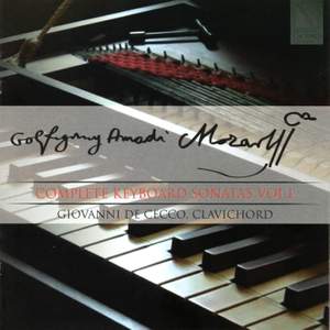 Wolfgang Amadeus Mozart: Complete Keyboard Sonatas Vol.1