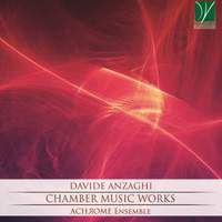 Davide Anzaghi: Chamber Music Works