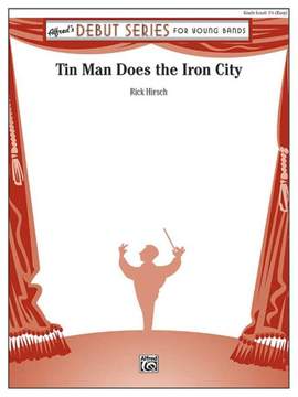 Rick Hirsch: Tin Man Does The Iron City