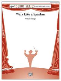 William Palange: Walk Like A Spartan