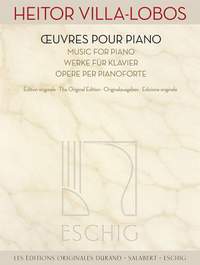 Heitor Villa-Lobos: Oeuvres pour piano