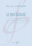 Pascal Zavaro: Le Pays Eloigne