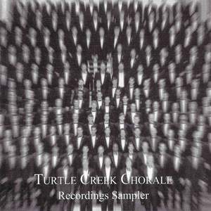 Turtle Creek Chorale Recordings Sampler