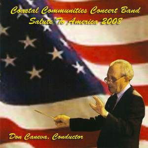 Coastal Communities Concert Band - Salute to America 2008