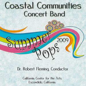 Coastal Communities Concert Band - Summer Pops 2009 Product Image
