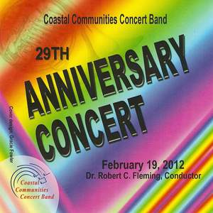 Coastal Communities Concert Band - 29th Anniversary Concert