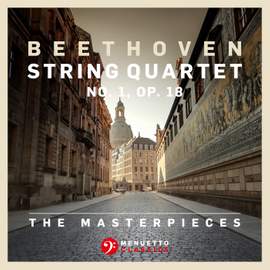 The Masterpieces, Beethoven: String Quartet No. 1 in F Major, Op. 18