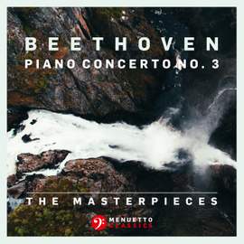 The Masterpieces, Beethoven: Piano Concerto No. 3 in C Minor, Op. 37
