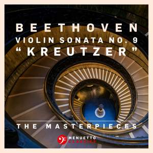 The Masterpieces, Beethoven: Violin Sonata No. 9 in A Major, Op. 47 'Kreutzer'