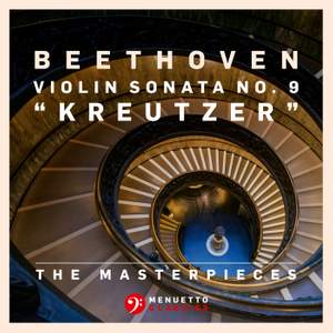 The Masterpieces, Beethoven: Violin Sonata No. 9 in A Major, Op. 47 'Kreutzer'