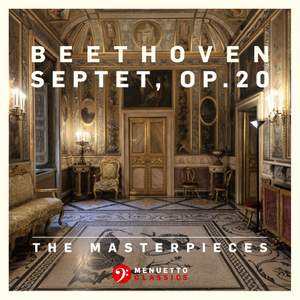 The Masterpieces, Beethoven: Septet in E-Flat Major, Op. 20
