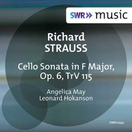 R. Strauss: Cello Sonata in F Major, Op. 6, TrV 115