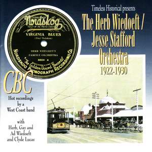 The Herb Wiedoeft - Jesse Stafford Orchestra 1922-1930