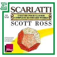 Scarlatti: The Complete Keyboard Works, Vol. 21: Sonatas, Kk. 413 - 432