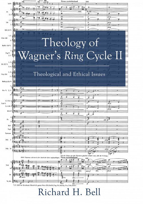 Theology of Wagner's Ring Cycle II
