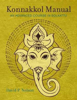 Konnakkol Manual: An Advanced Course in Solkattu