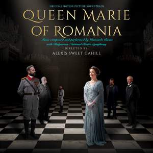 Queen Marie of Romania (Original Motion Picture Soundtrack)