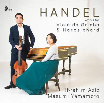 Handel: Works For Viola da Gamba and Harpsichord