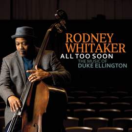 All Too Soon: the Music of Duke Ellington