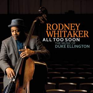 All Too Soon: the Music of Duke Ellington