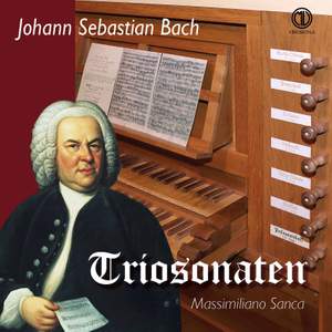 J.S. Bach: Organ Sonatas BWVV 525-530