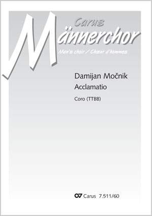 Mocnik, Damijan: Acclamatio for TTBB