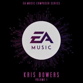 EA Music Composer Series: Kris Bowers, Vol. 1 (Original Soundtrack)