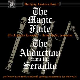 Wolfgang Amadeus Mozart: Harmoniemusik - Operas Arranged For Wind Ensemble & String Bass, Volume 3