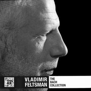 Vladimir Feltsman: The Bach Collection