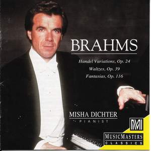 Brahms: Handel Variations, Op. 24; Waltzes, Op. 19, Fantasias, Op. 116