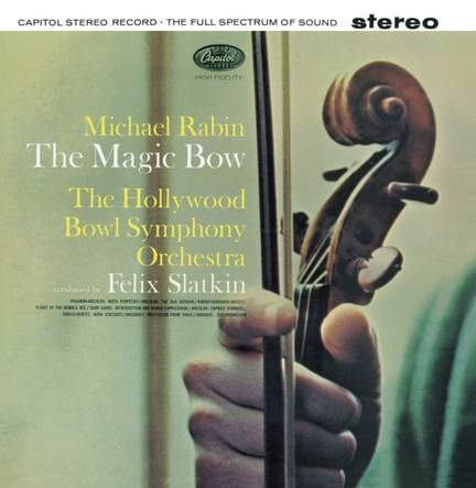 Michael Rabin - The Magic Bow - Vinyl Edition