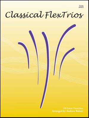 Classical FlexTrios