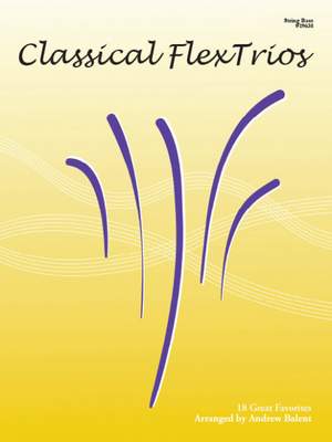 Classical FlexTrios